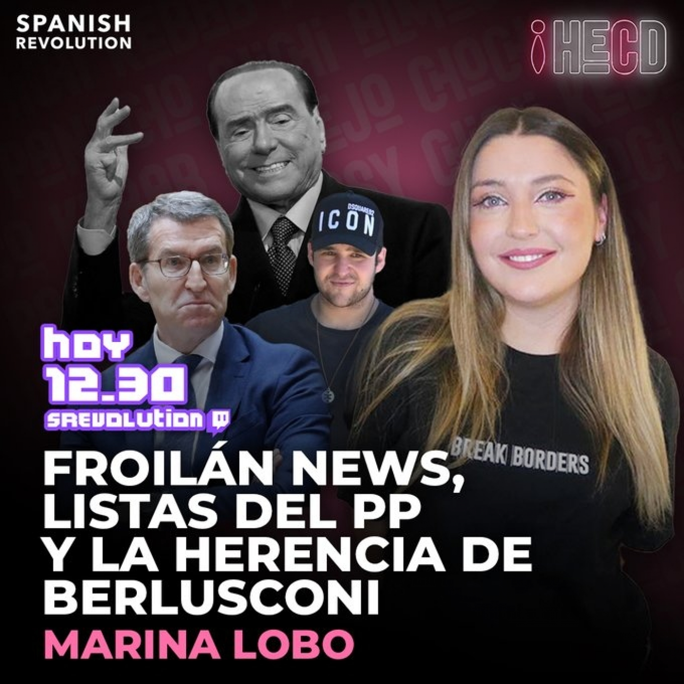 HECD 277-Ciao Berlusconi,ahora la herencia+las listas del PP+Froilán News+Zapatero se viene arriba+Sumar y Irene Montero