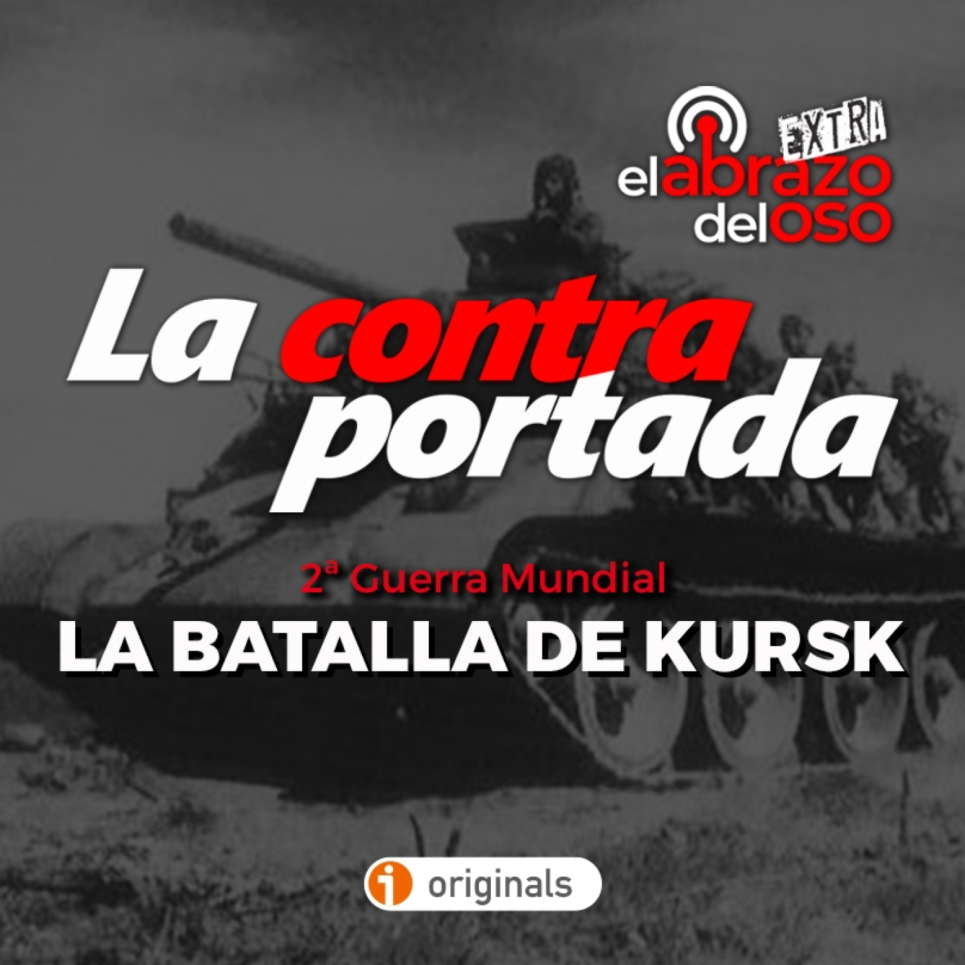 La Contraportada: La batalla de Kursk - Episodio exclusivo para mecenas