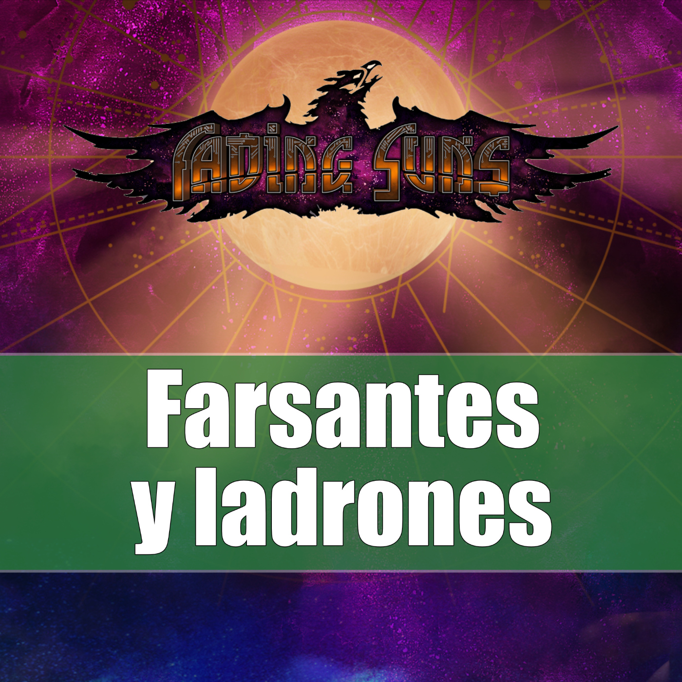 Fading Suns - Farsantes y ladrones (5 de ?)