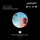 House music bro #24 Intimo Tech house session