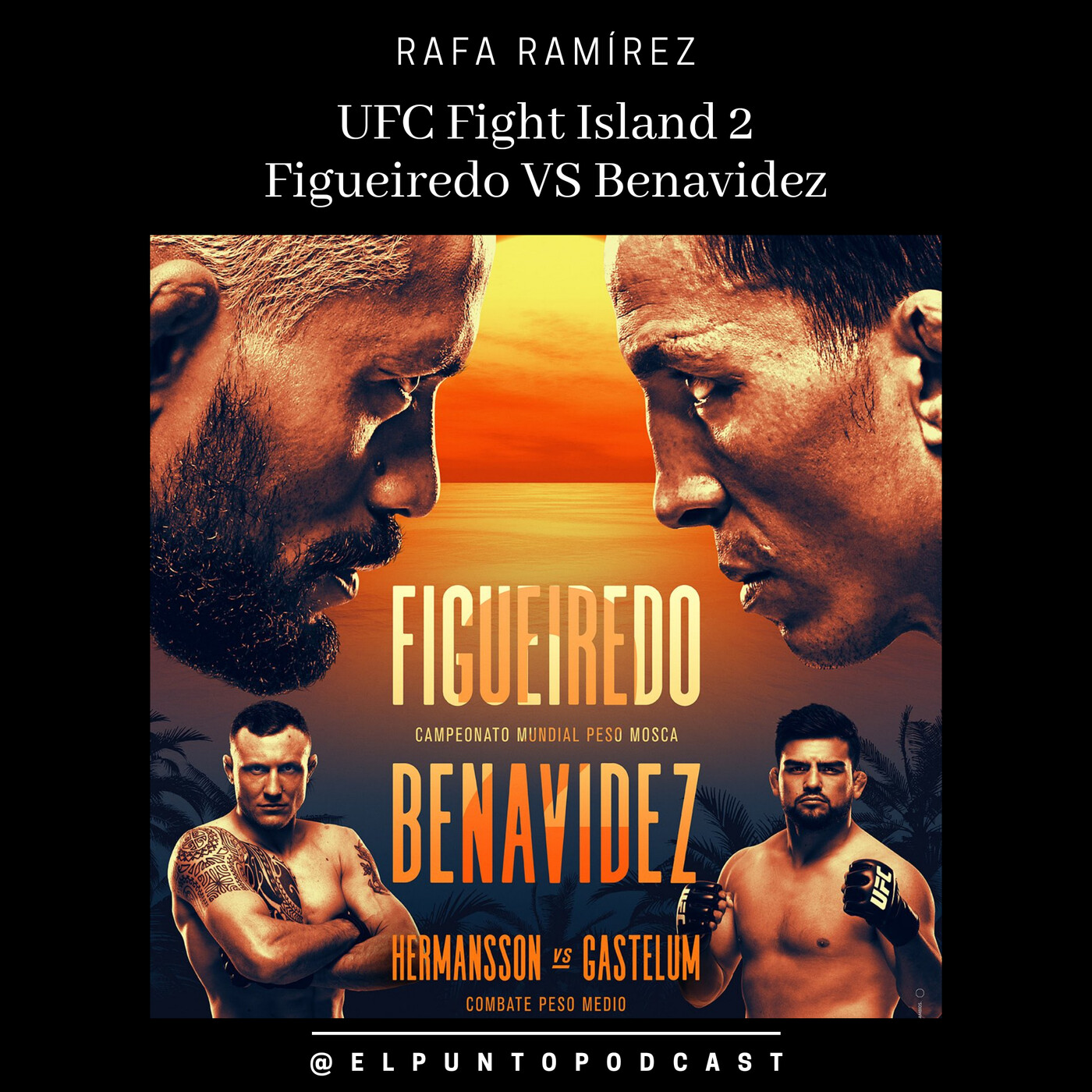 UFC Fight Island 2 Figueiredo vs Benavidez PREVIA episode artwork