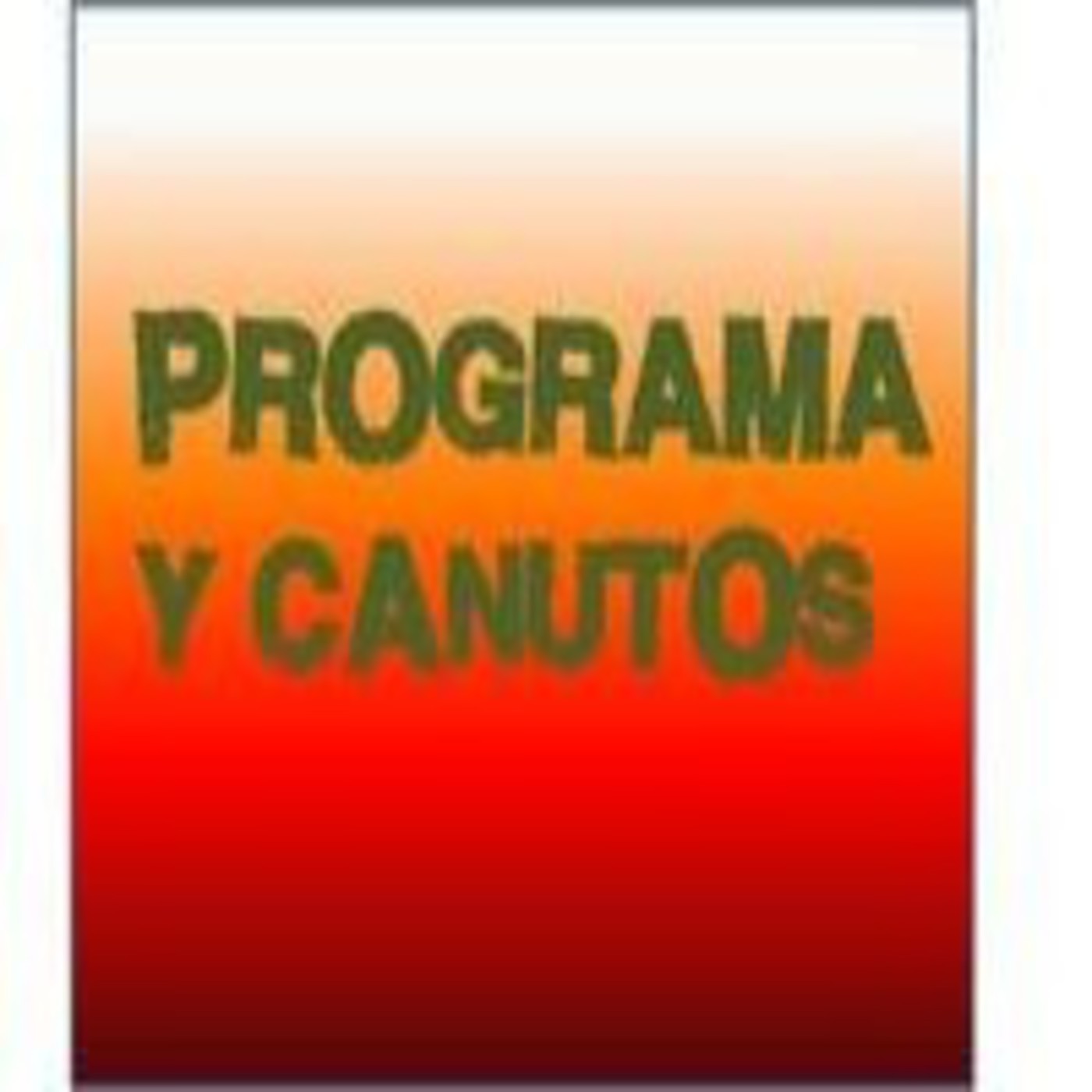 Programa y Canutos #8 02-07-14
