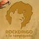 Rockdrigo a la tampiqueña
