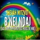 Los Benei Nóaj (Justos de las Naciones) y Las 7 Leyes Universales Pte 4 – Kenner Ospino M.