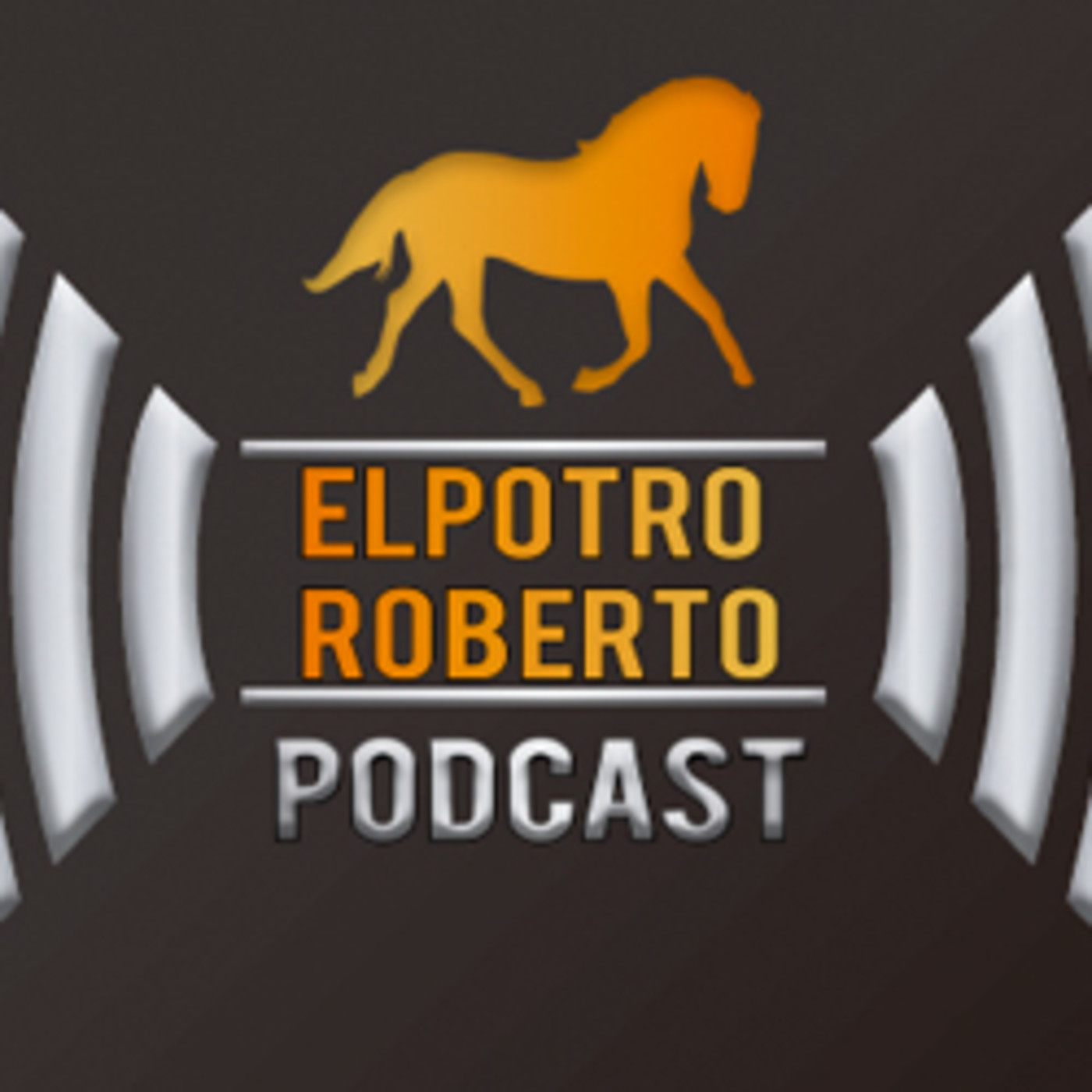 ElPotroRoberto Podcast