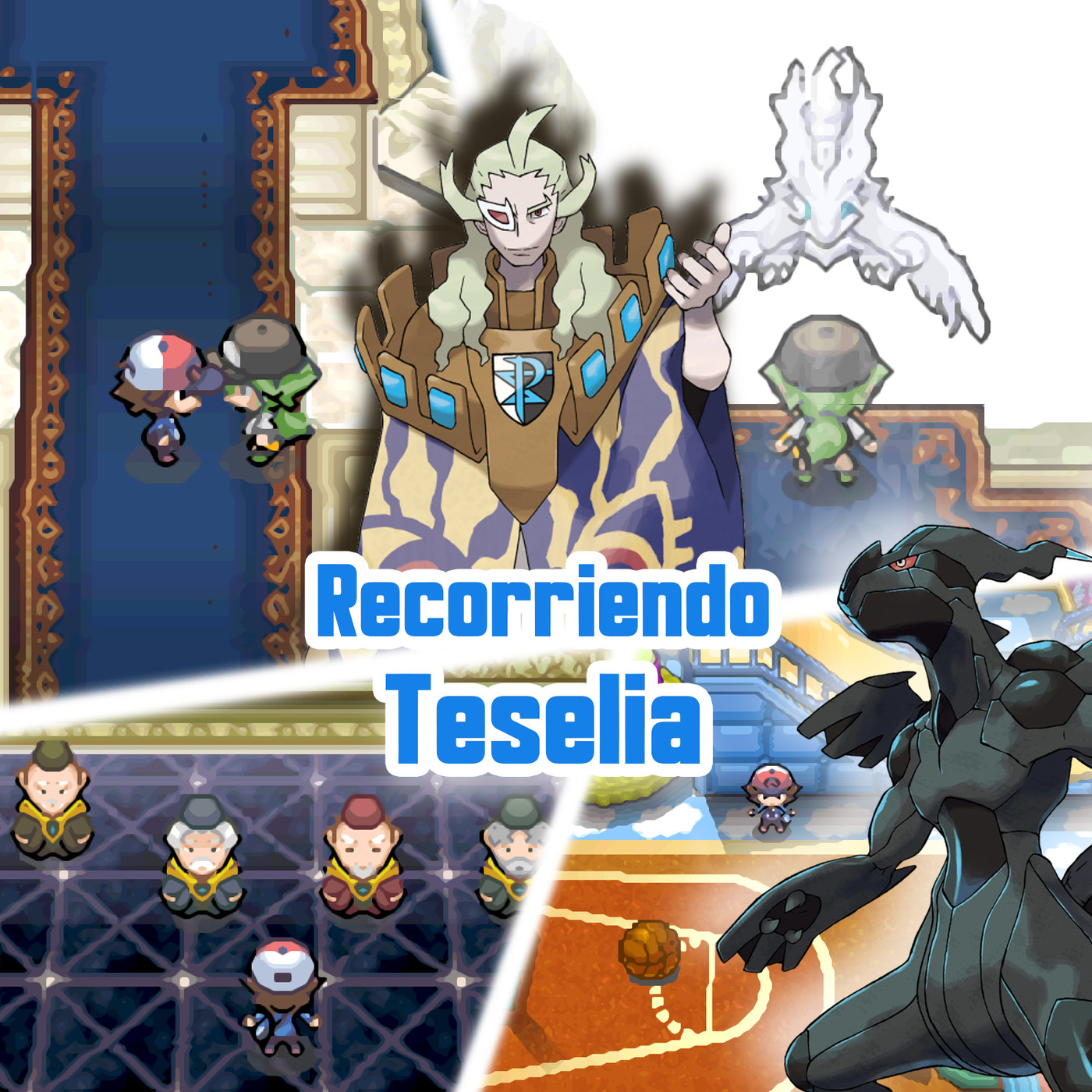 Recorriendo Teselia - Pokémon
