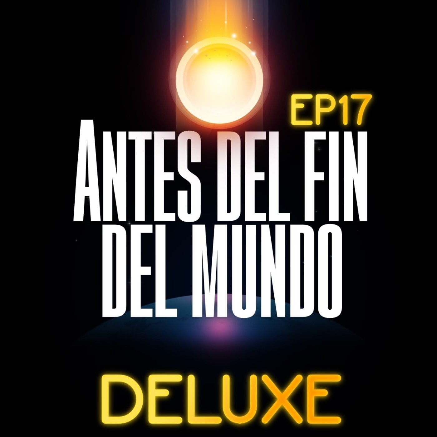 Antes del Fin del Mundo | Ep 17 | Deluxe (en directo con Ibai y mucho más)