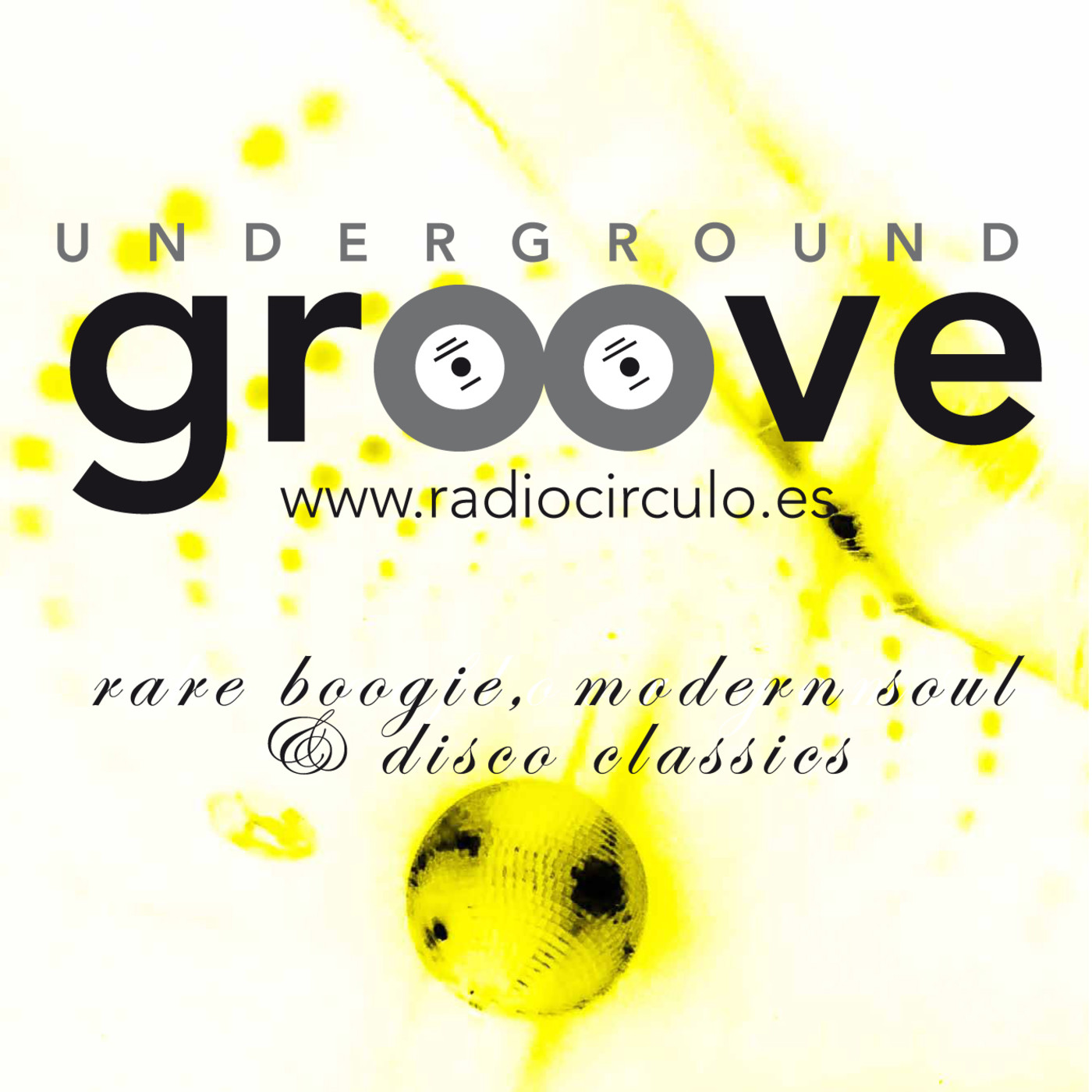 Underground Groove (Parte 2) 25 de Enero de 2019 (@RadioCirculo) episode artwork