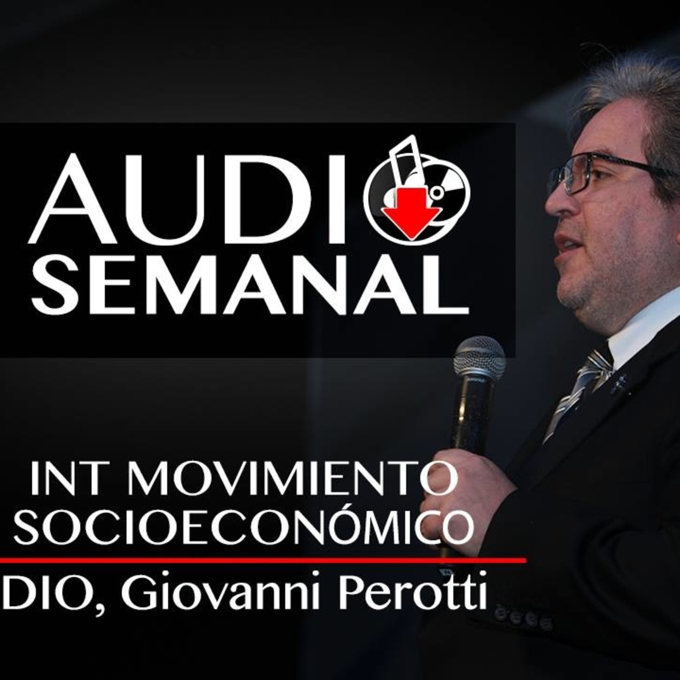 Audio de la semana -INT Movimiento socioeconómico DIO Giovanni Perotti