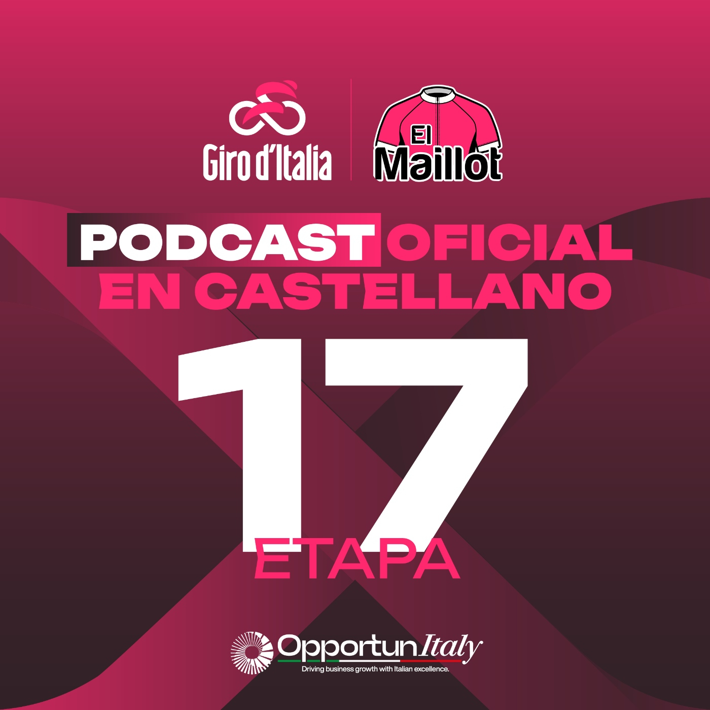 El Maillot - Podcast oficial del Giro de Italia 2025 - 17ª etapa