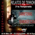 Relatos de terror 3ra temporada episodio 5 'carreteras terrorificas'