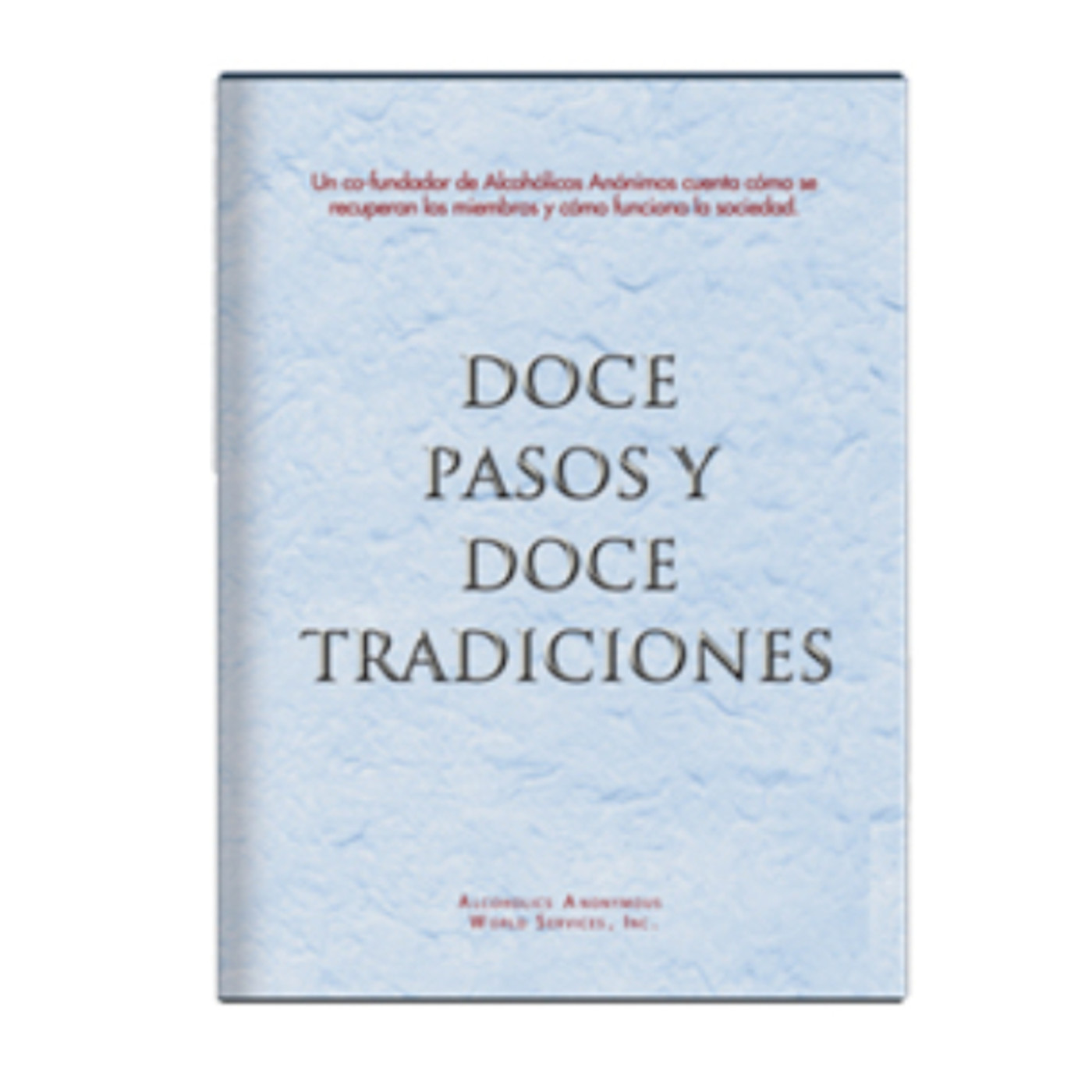 Estudio de la Novena tradición Alcohólicos Anónimos
