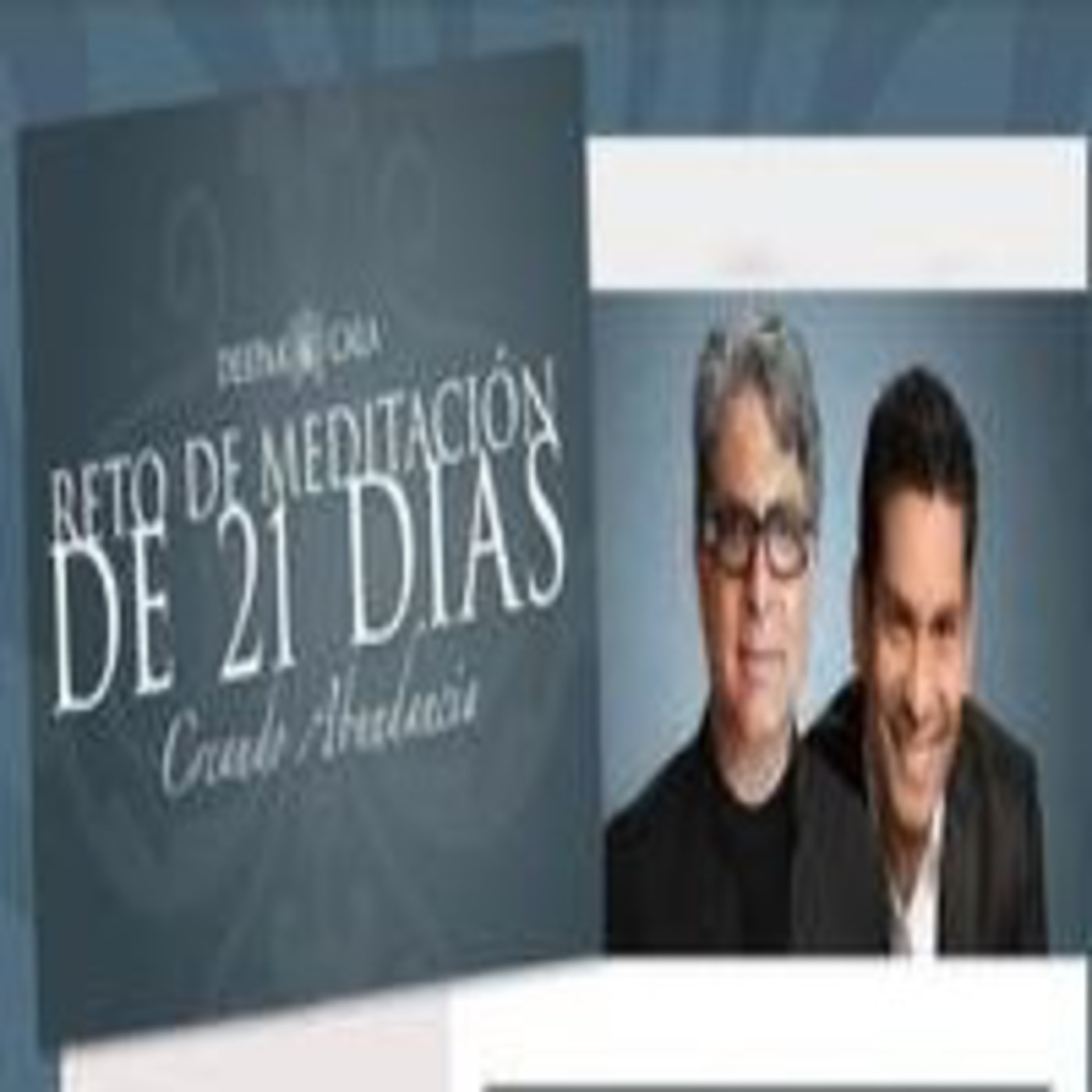 Dia 1 reto 21 dias "Creando abundancia" deepak chopra-cala episode artwork