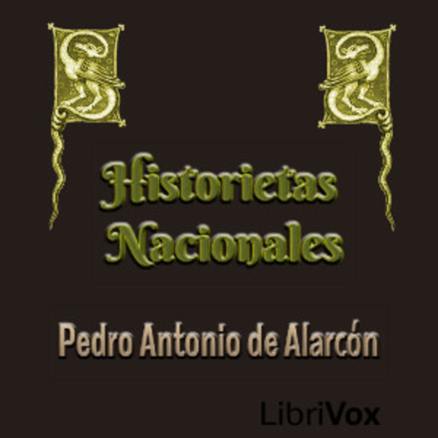 Historietas Nacionales de Pedro Antonio de Alarcón