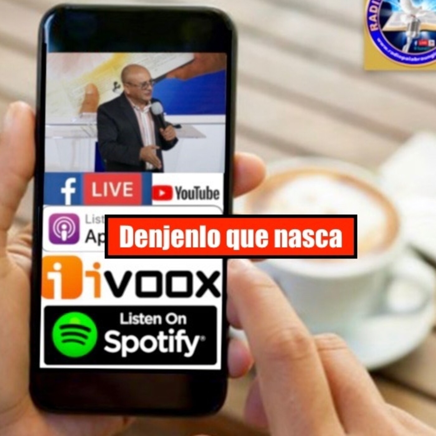 Dejen lo que nasca/Edgar Calderon/Radio Palabra Ungida episode artwork