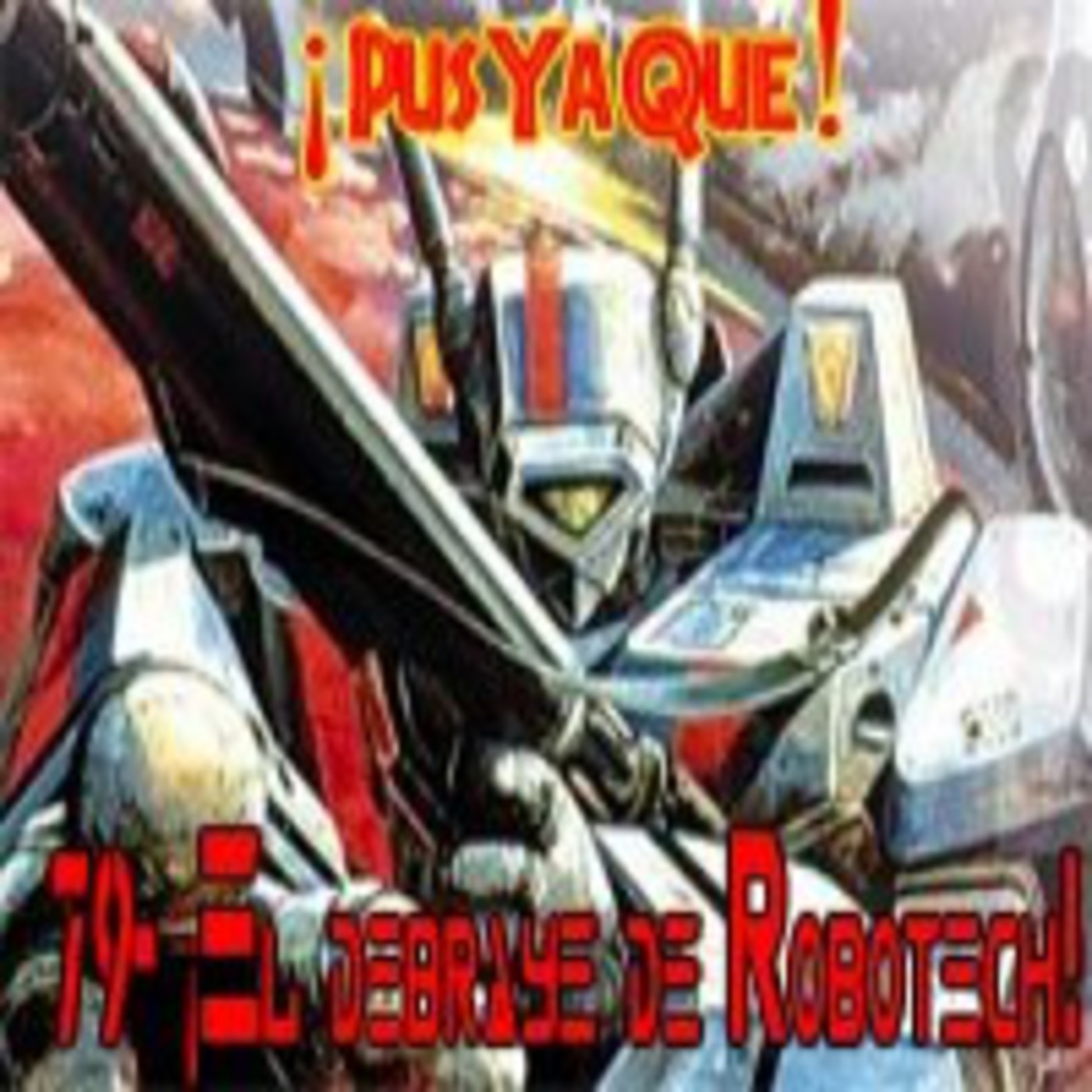 Pus Ya Qué! Podcast