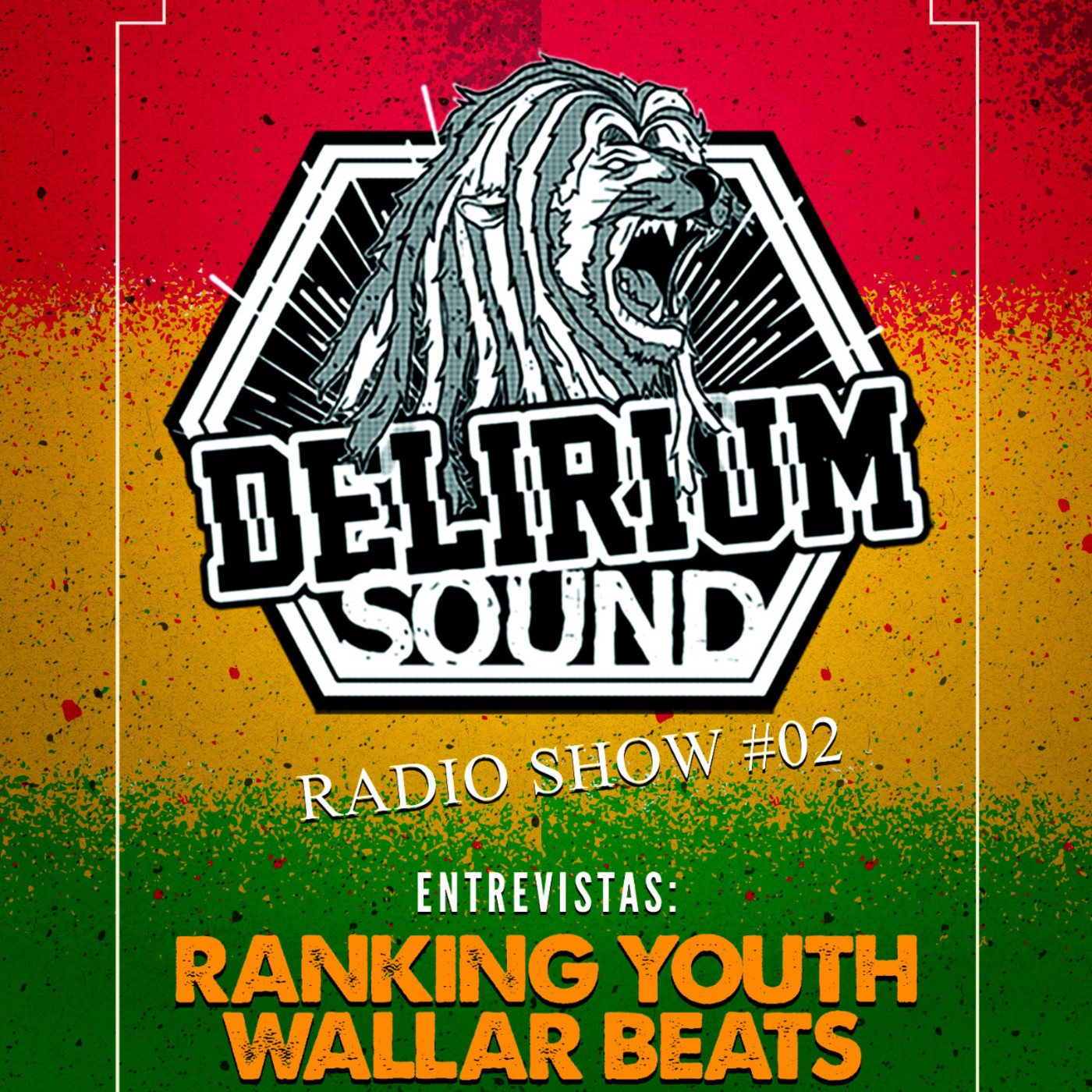 Delirium Sound Radio Show #02 episode artwork