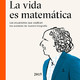 La Vida es Matemática - John Paulos