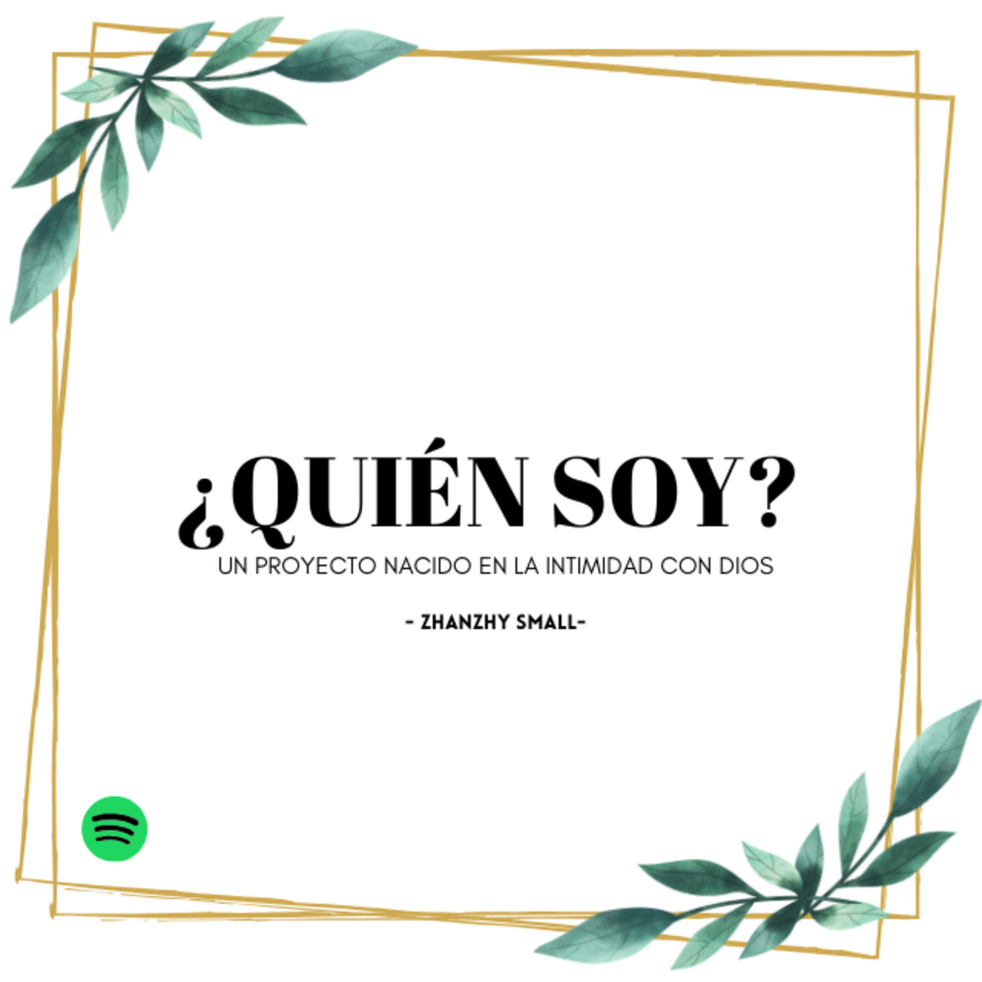 Serie - ¿QUIÉN SOY?
