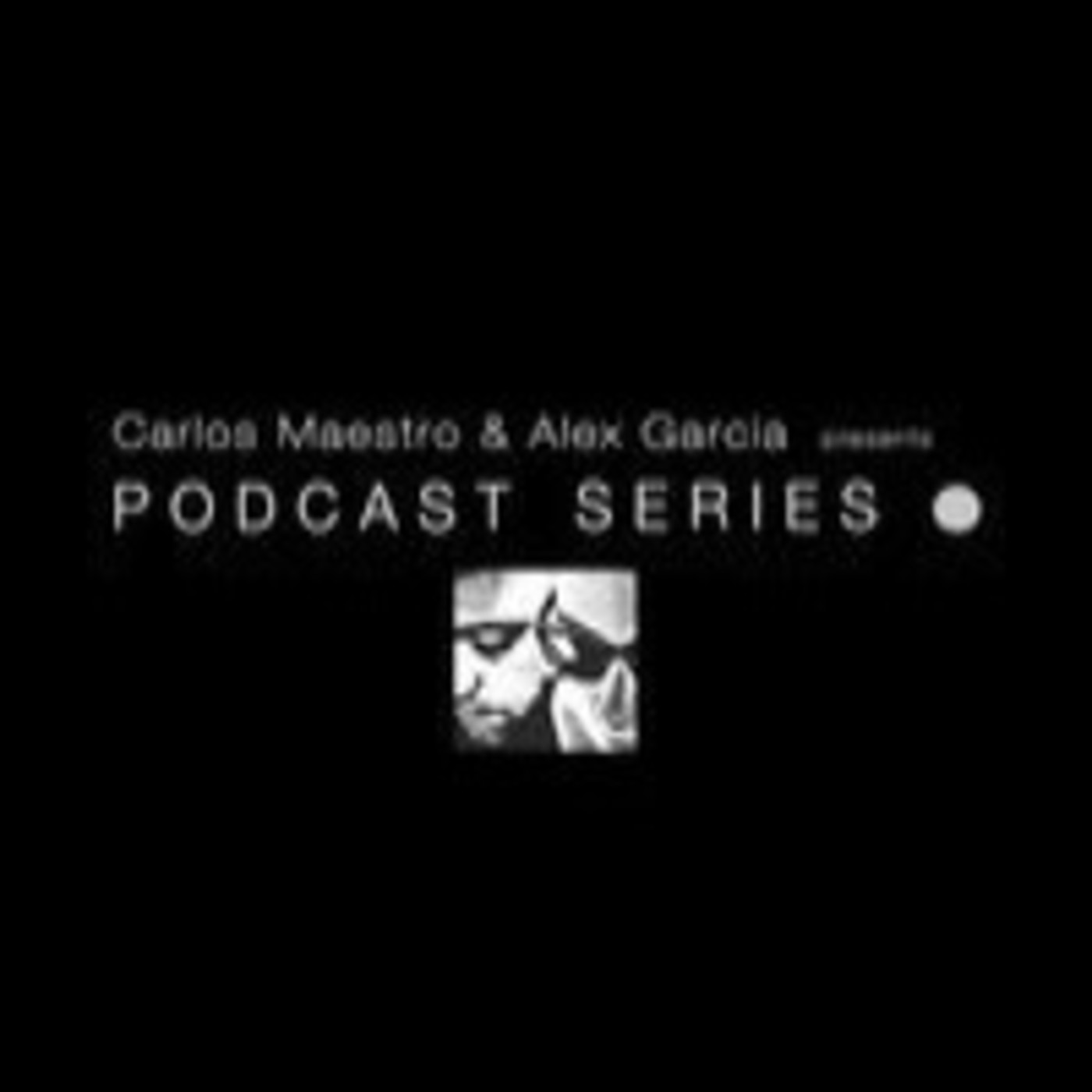 Podcast Series by Carlos Maestro and Alex Garcia