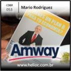 CDBR 053 - Por Quanto Voce Larga a Amway - Mario Rodriguez