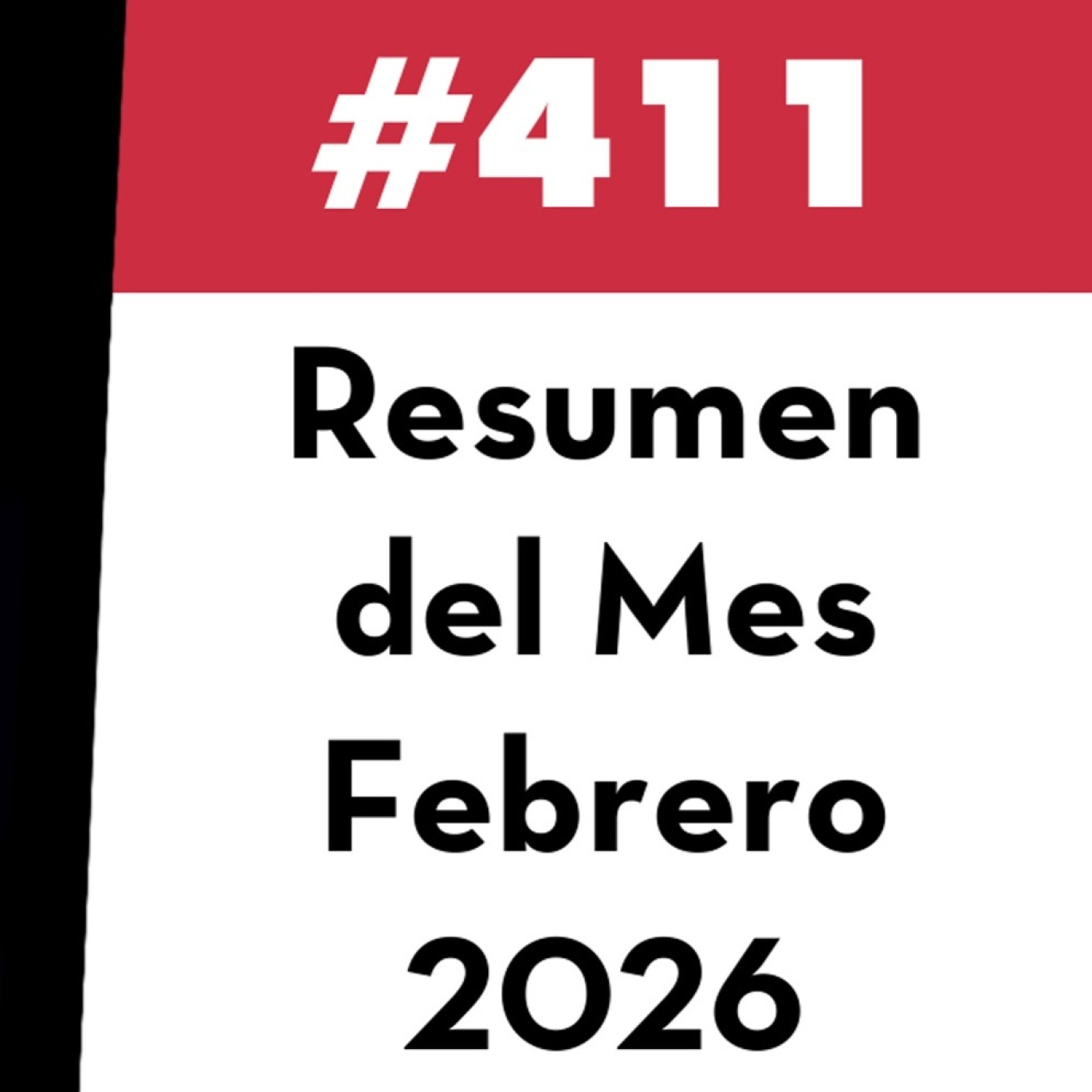 411. Resumen del Mes - Febrero 2026