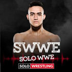 SWWE (Solo WWE) #50: Especial 50 con A-Kid