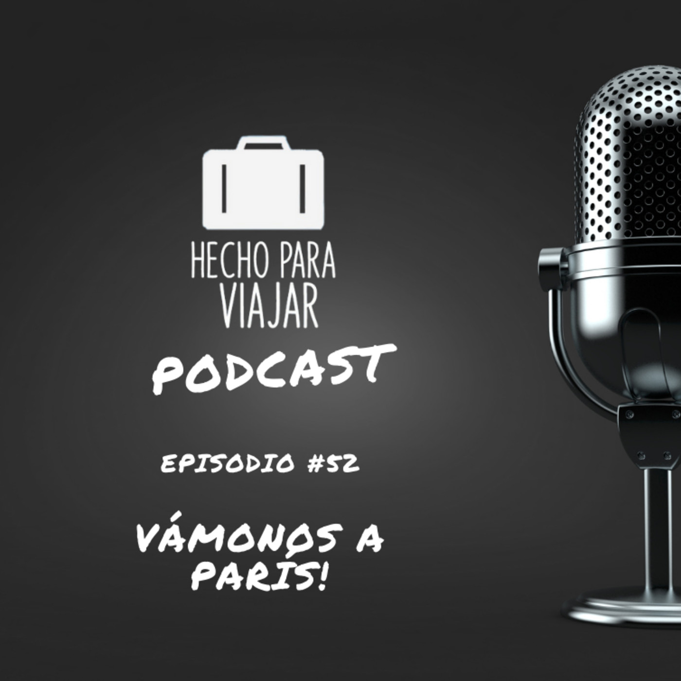 Ep.52: Vámonos a París!