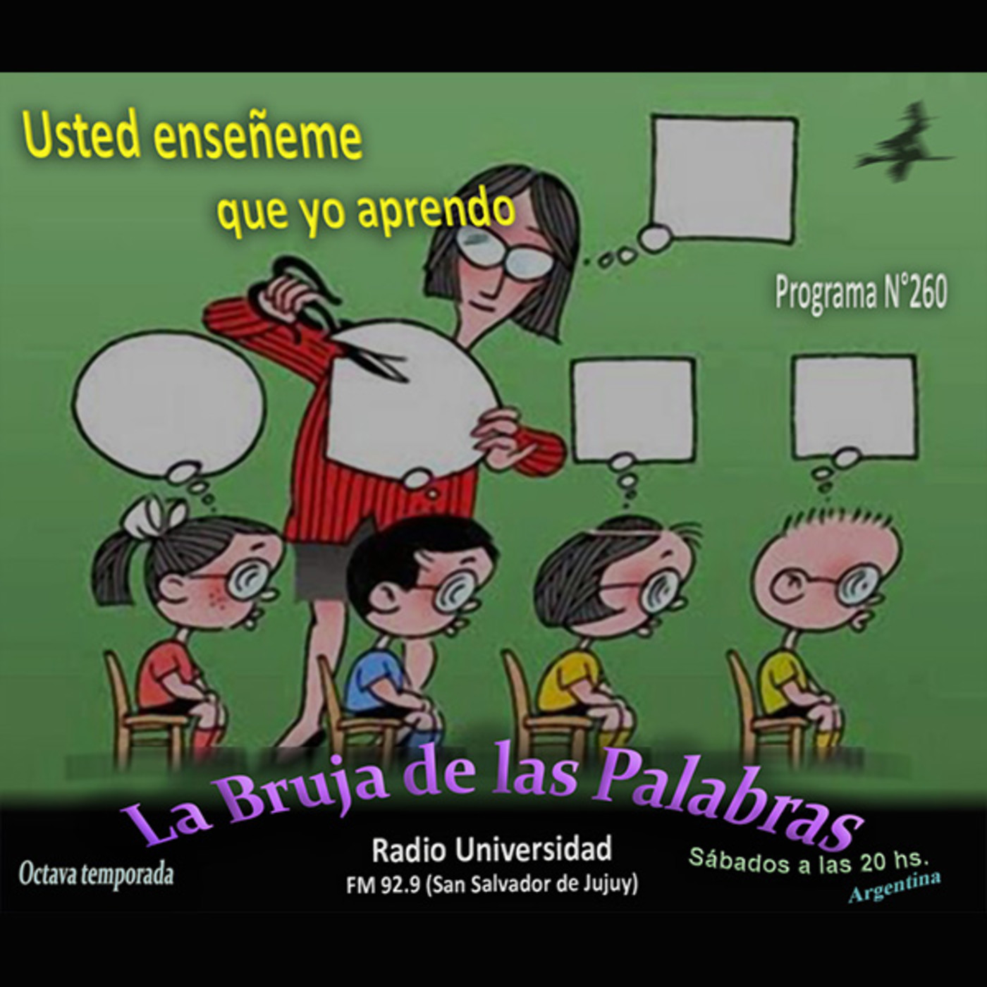 La Bruja de las Palabras -260- Usted enseñeme, que yo aprendo BLOQUE 2 episode artwork