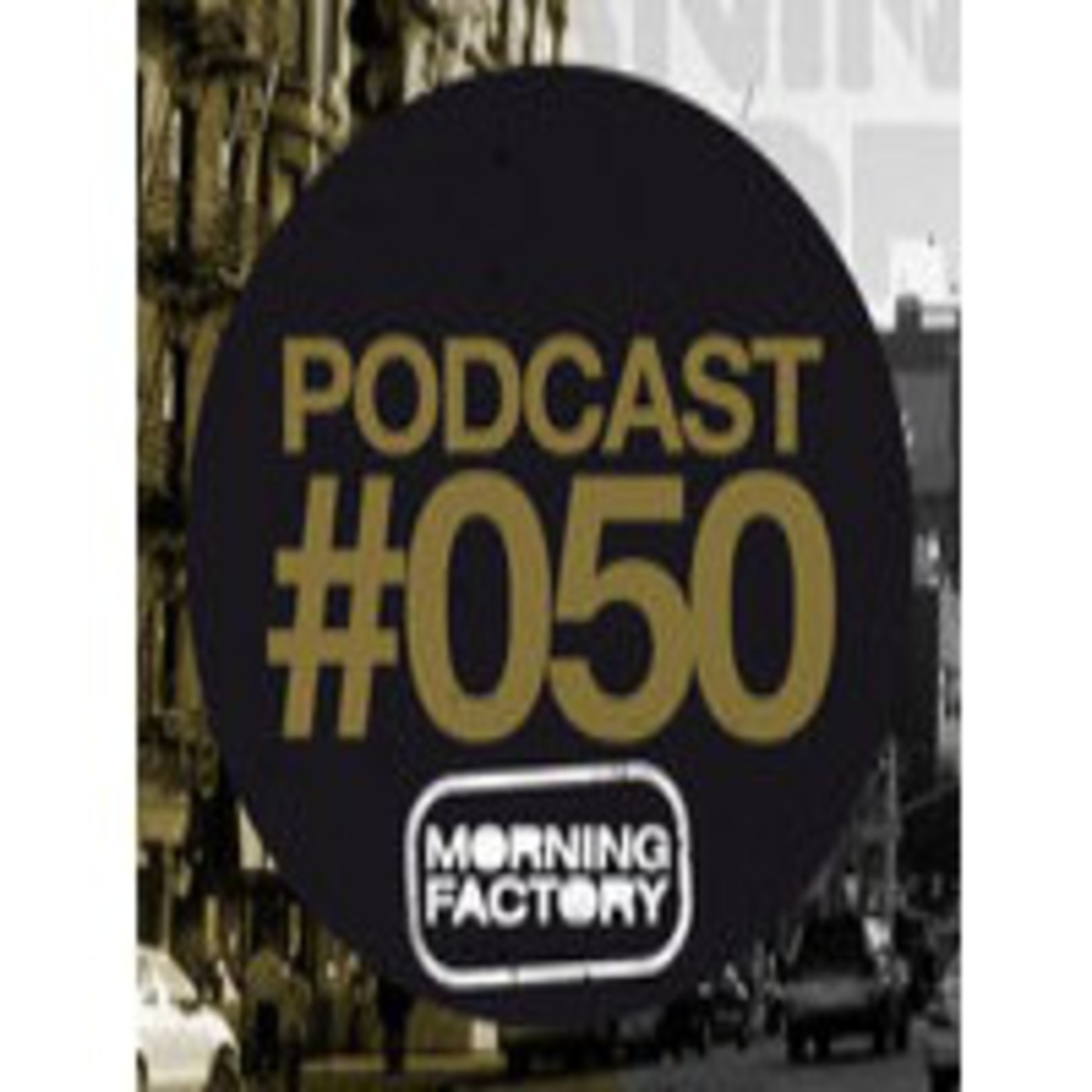 Morning Factory #050 episode artwork