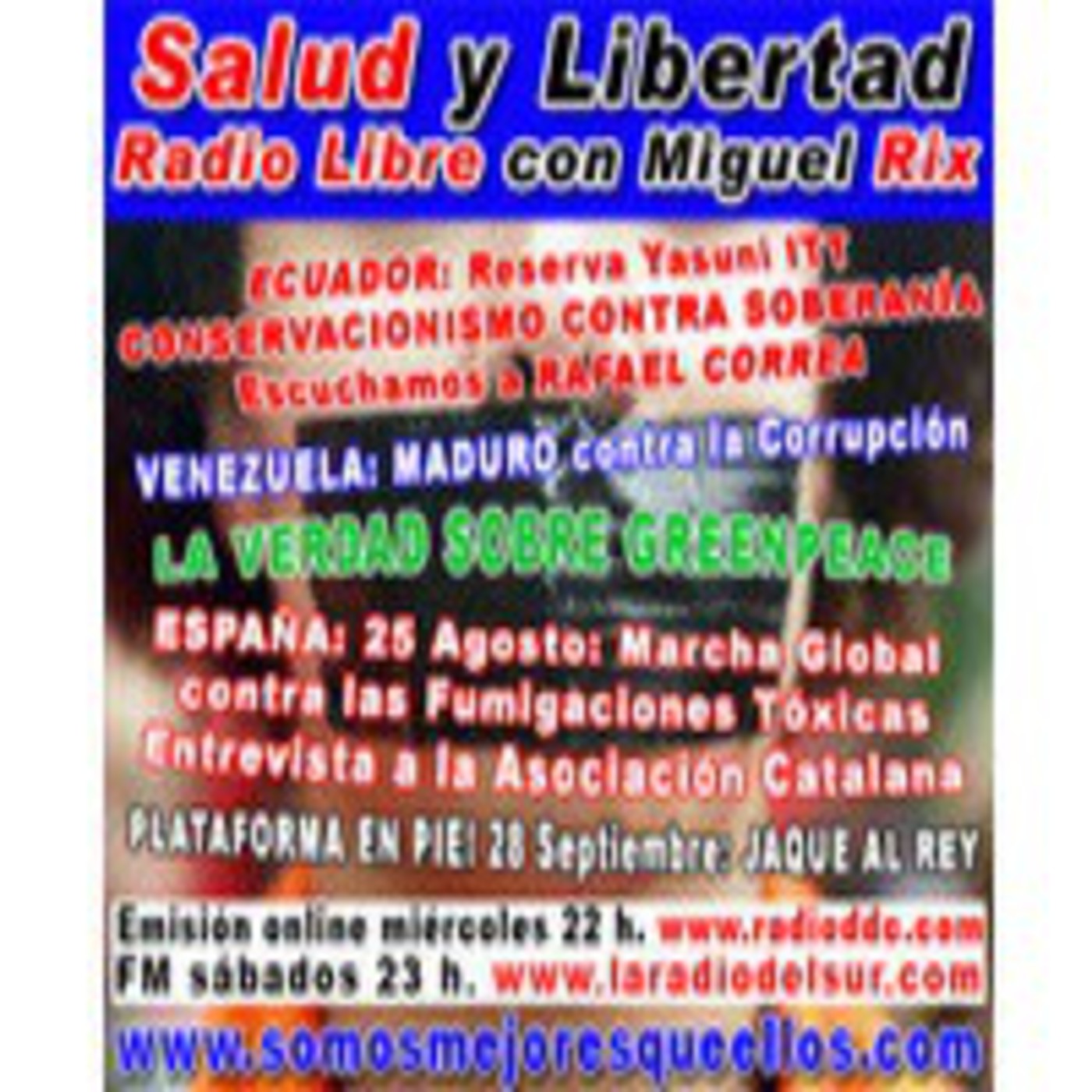 69 Salud y Libertad 'Ecuador Yasuni: La Verdad sobre GREENPEACE' episode artwork