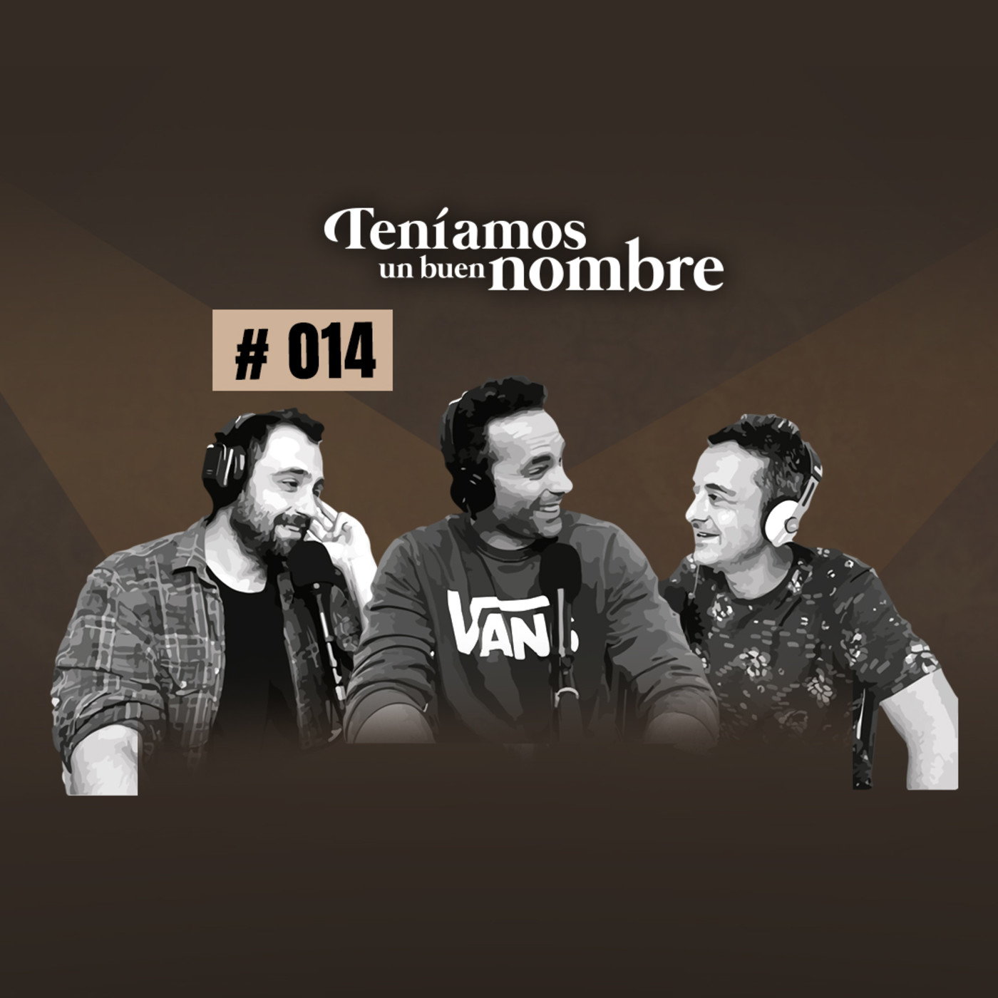 Teníamos un buen nombre