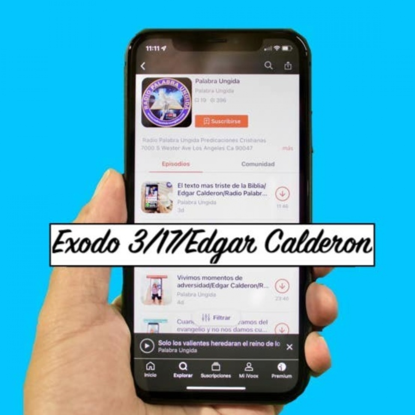 Exodo 3/17/Edgar Calderon/Radio Palabra Ungida episode artwork