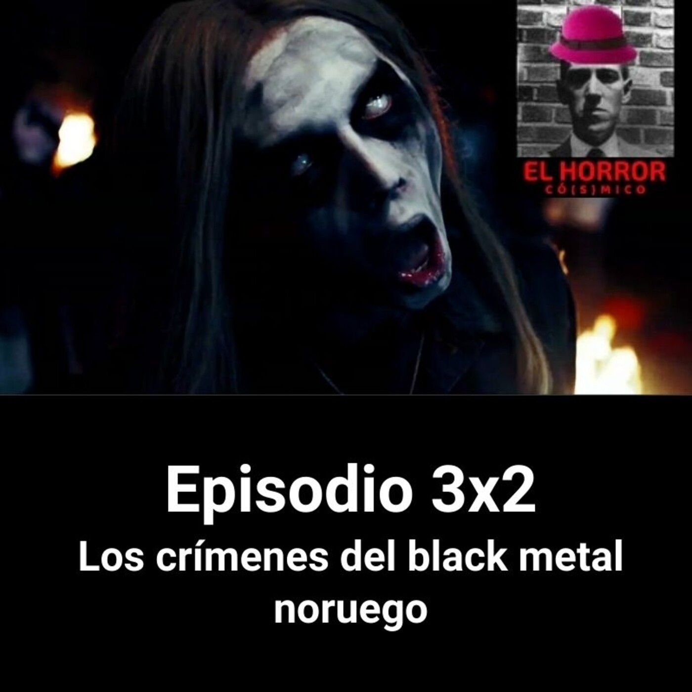 EHC 3X2. Los crímenes del black metal noruego episode artwork