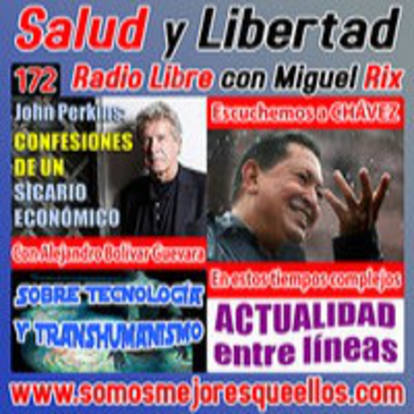 172 Salud y Libertad: "John Perkins: Confesiones de un sicario económico - Escuchemos a Chávez" episode artwork