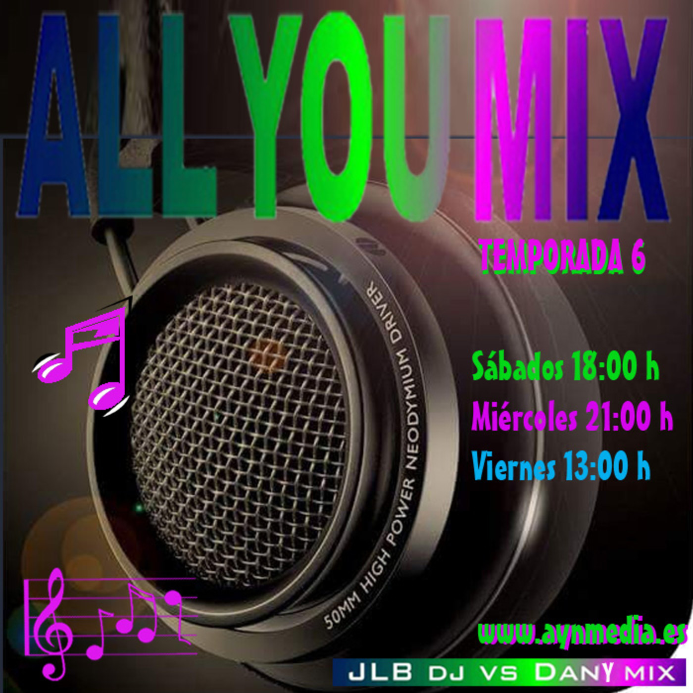 Podcast ALL YOU MIX de AYN Radio