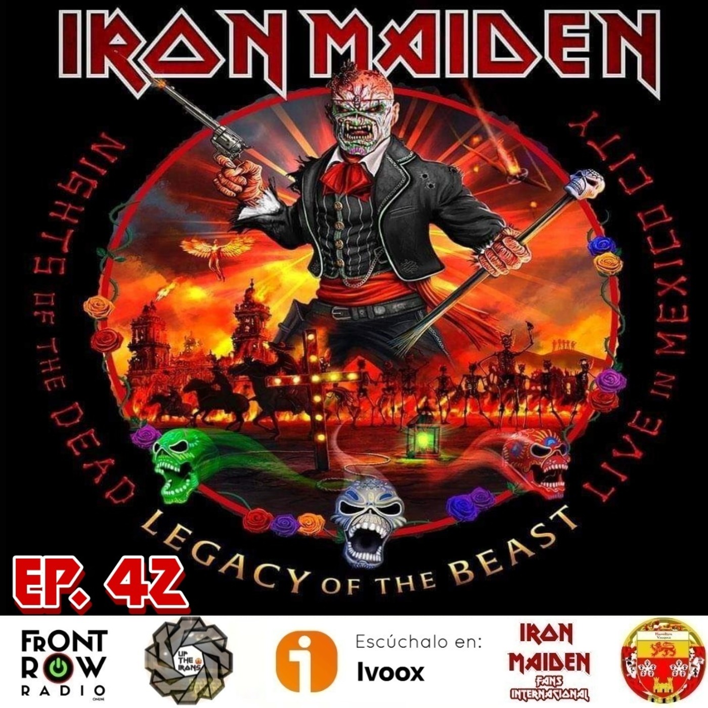 UP The Irons El Real Podcast de Iron Maiden