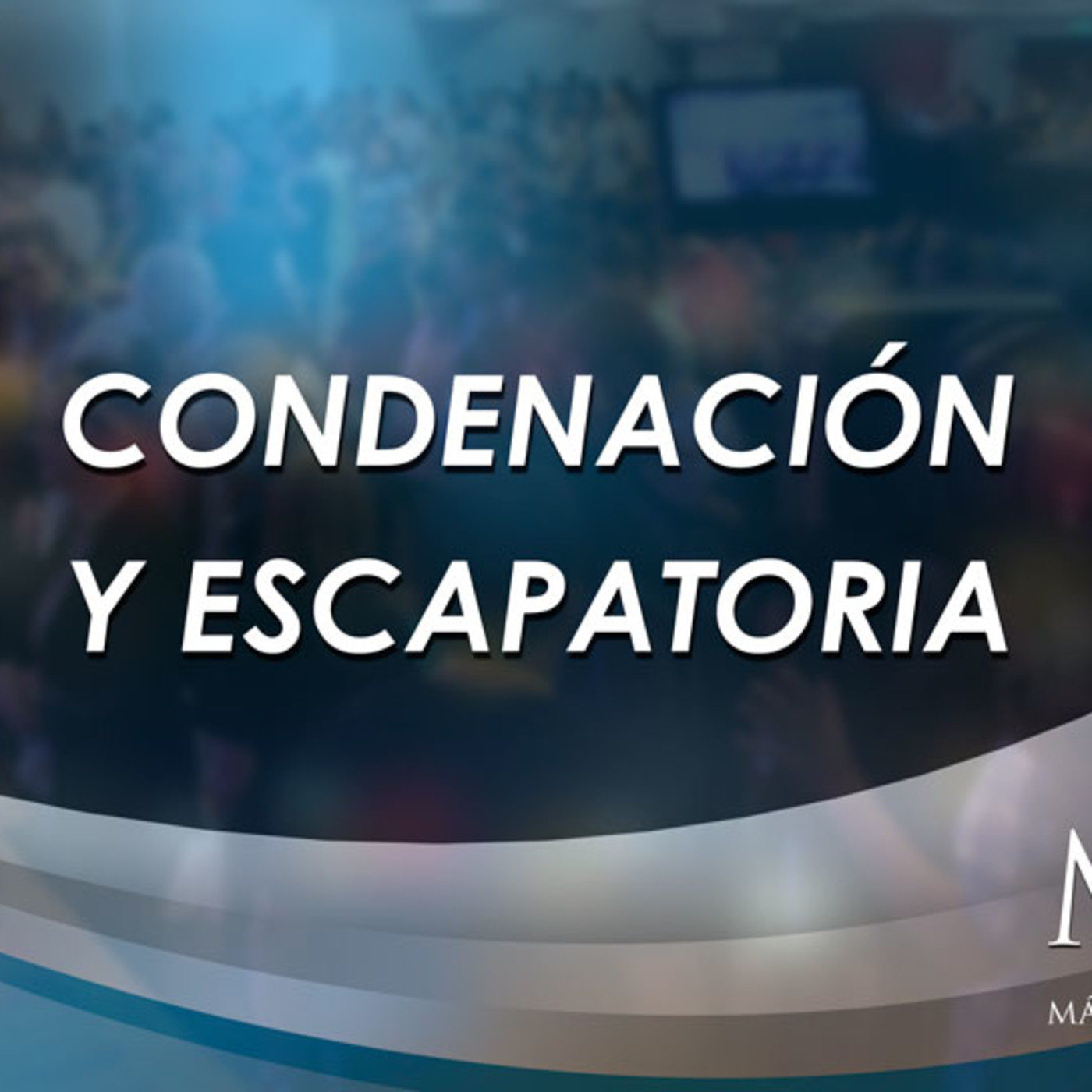 Condenación y escapatoria