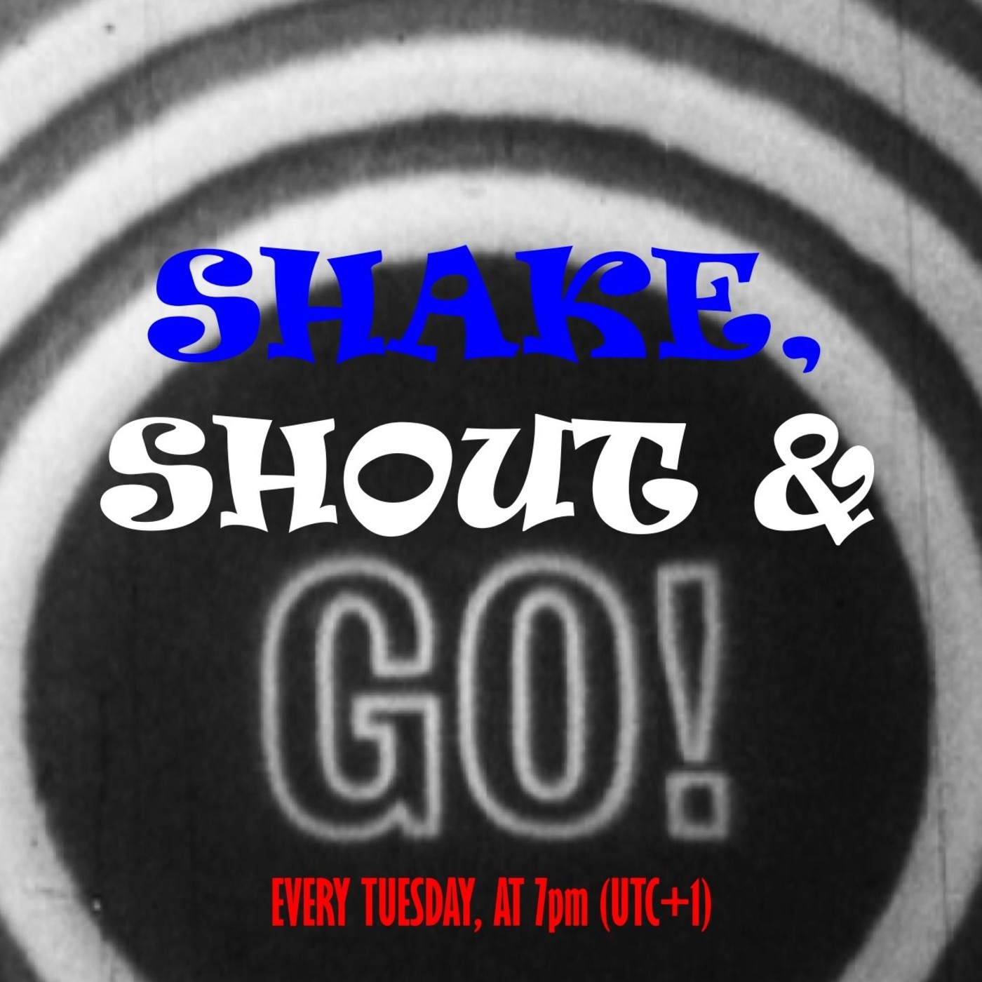 SHAKE, SHOUT & GO!  Guillermod Show