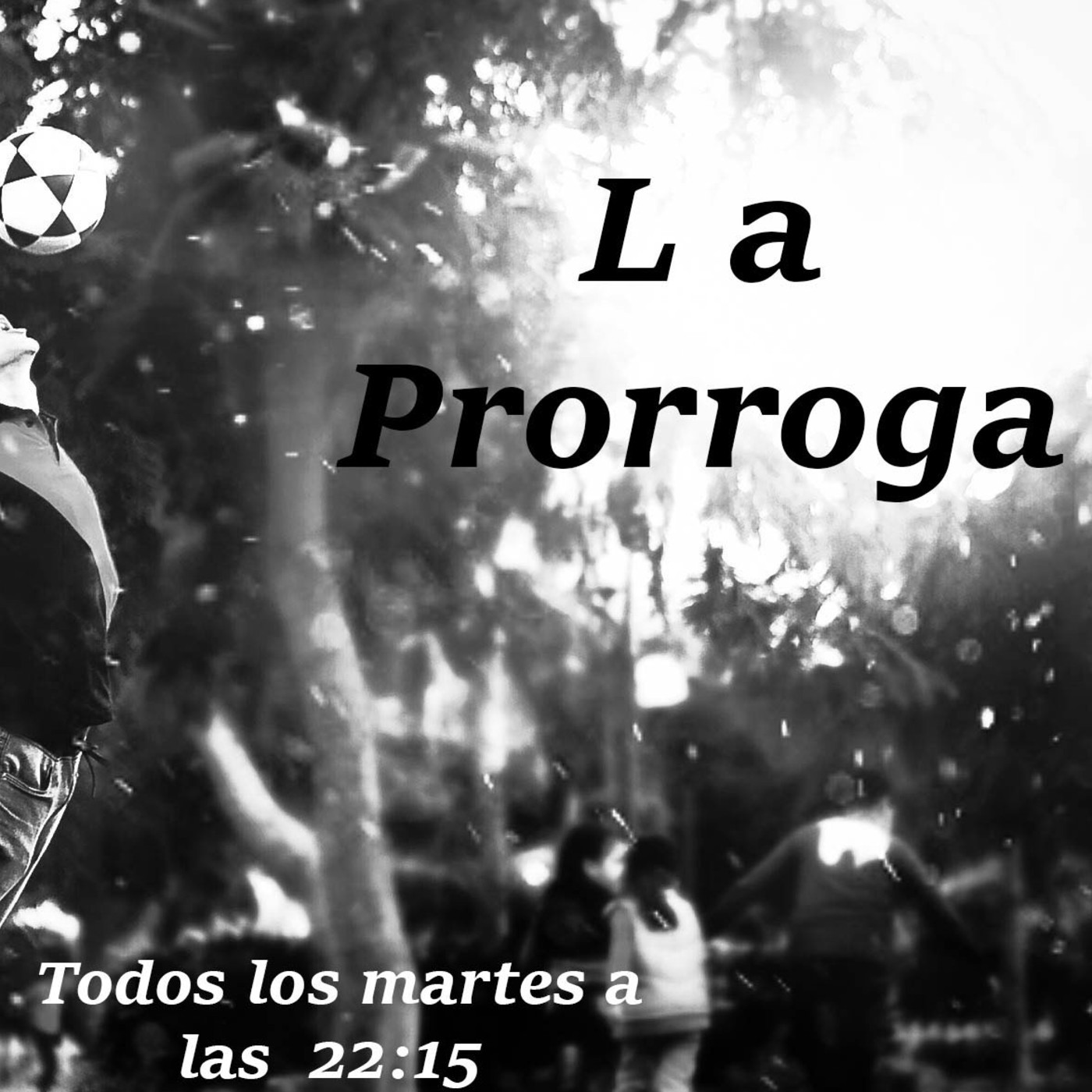 La Prórroga