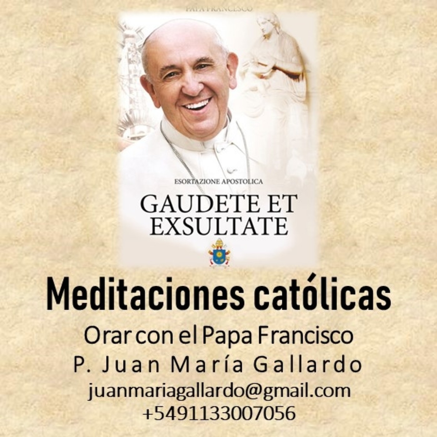 Juan María Gallardo 12: Gaudete et Exsultate del