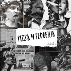 Pizza y Pedofilia