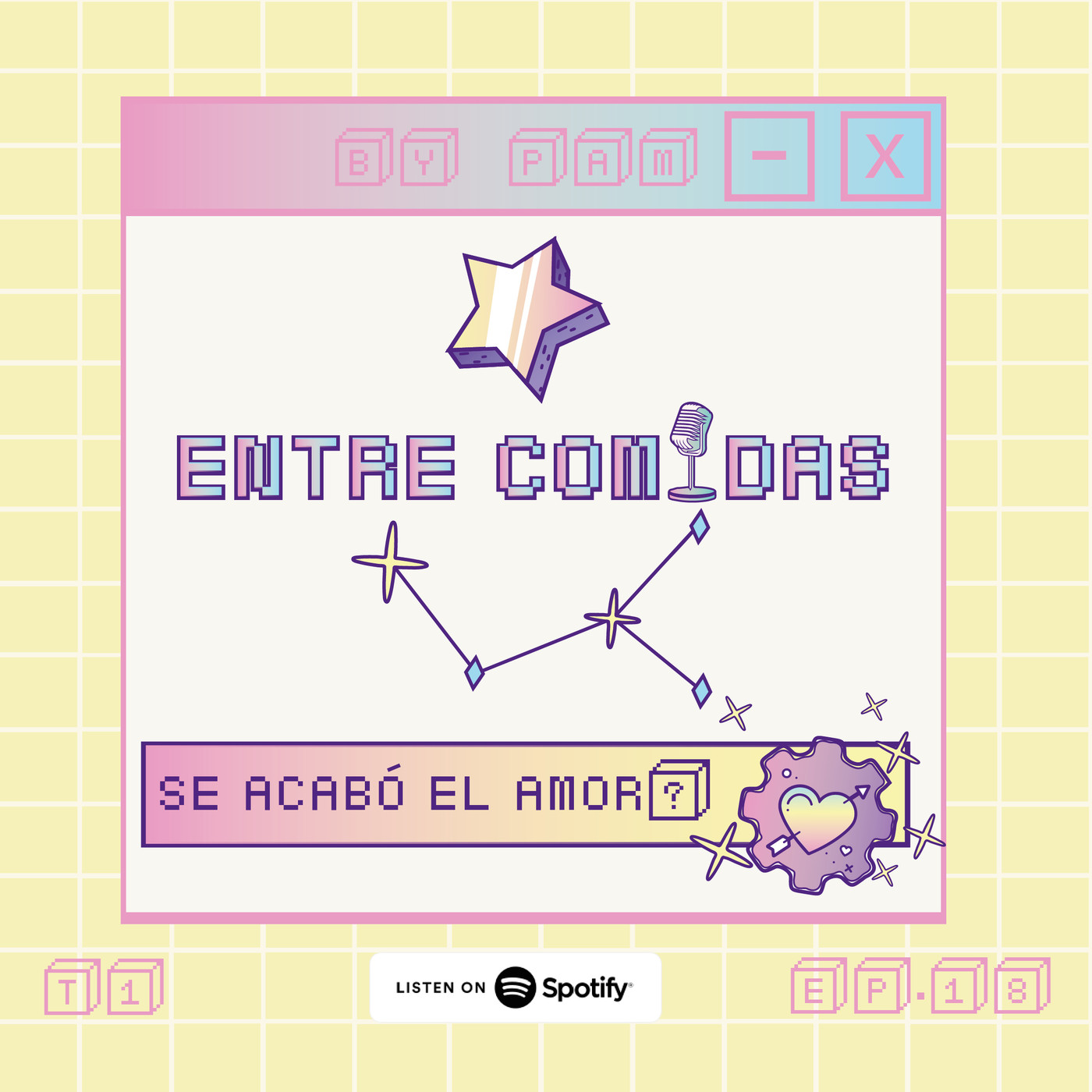 Ep.18 ¿Se Acabó El Amor? episode artwork