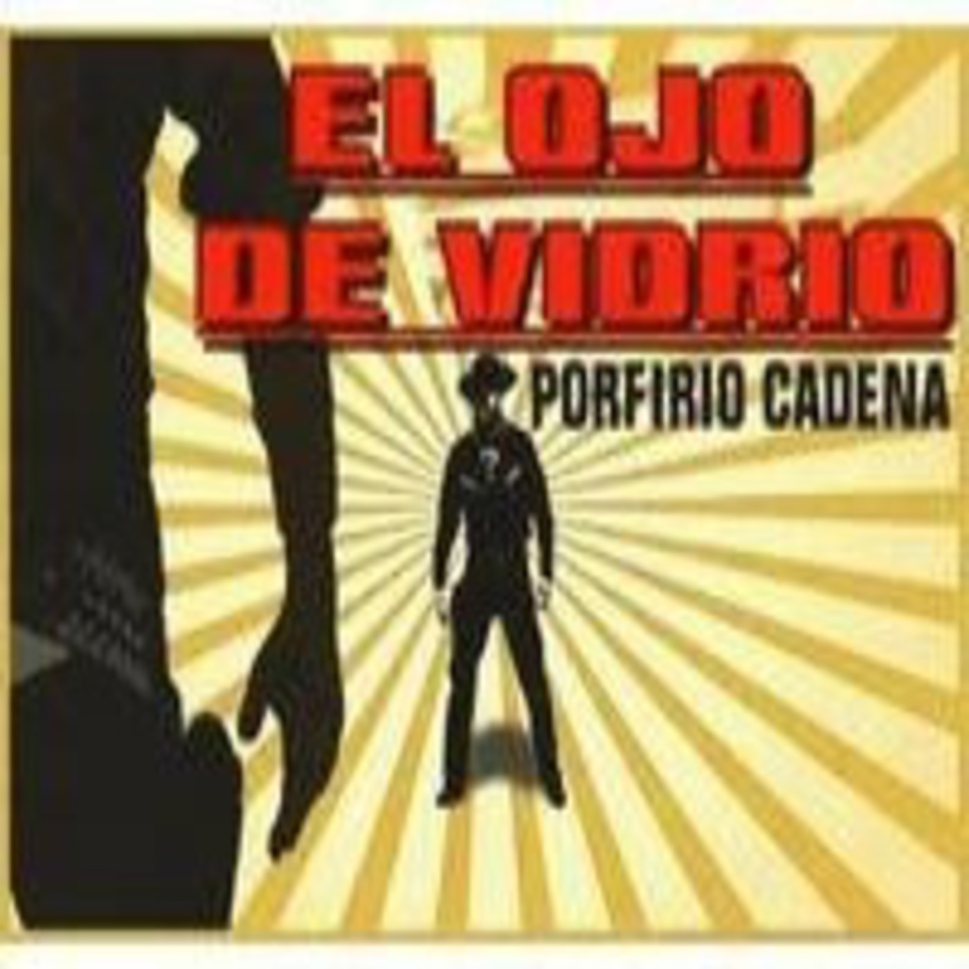 El Ojo de Vidrio - Capítulo 191 episode artwork