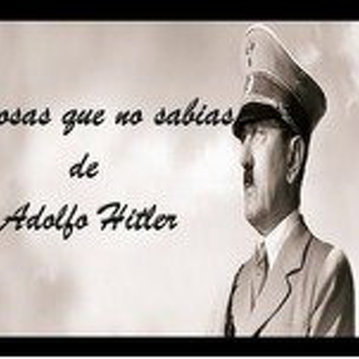 10 cosas que no sabías de Adolf Hitler