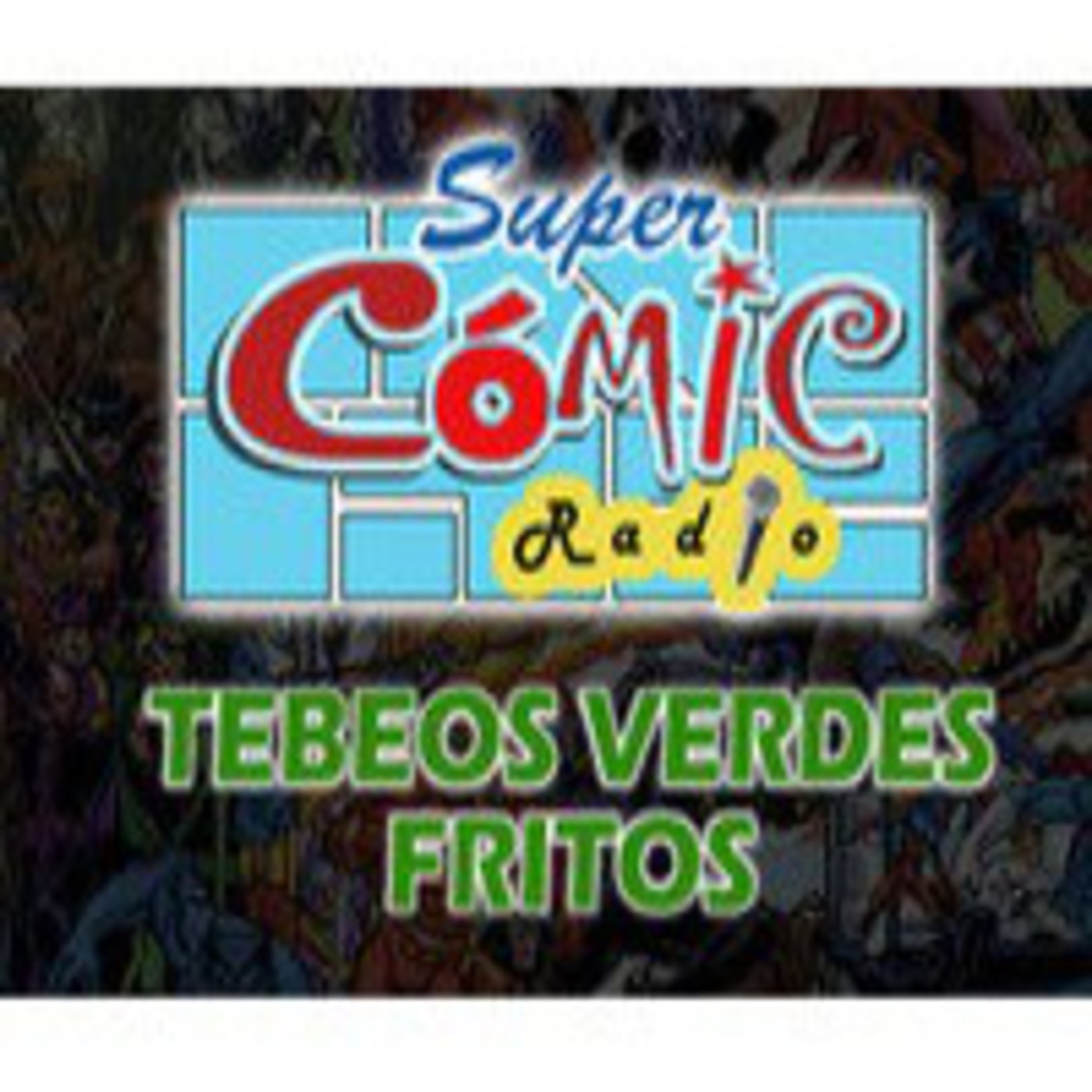 Lo Mejor de SuperCómic Radio
