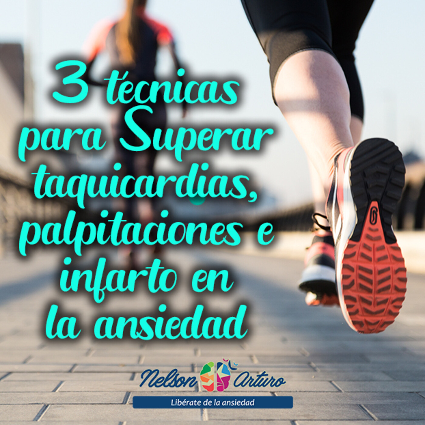 3 técnicas para Superar taquicardias, palpitaciones e infarto en la ansiedad episode artwork