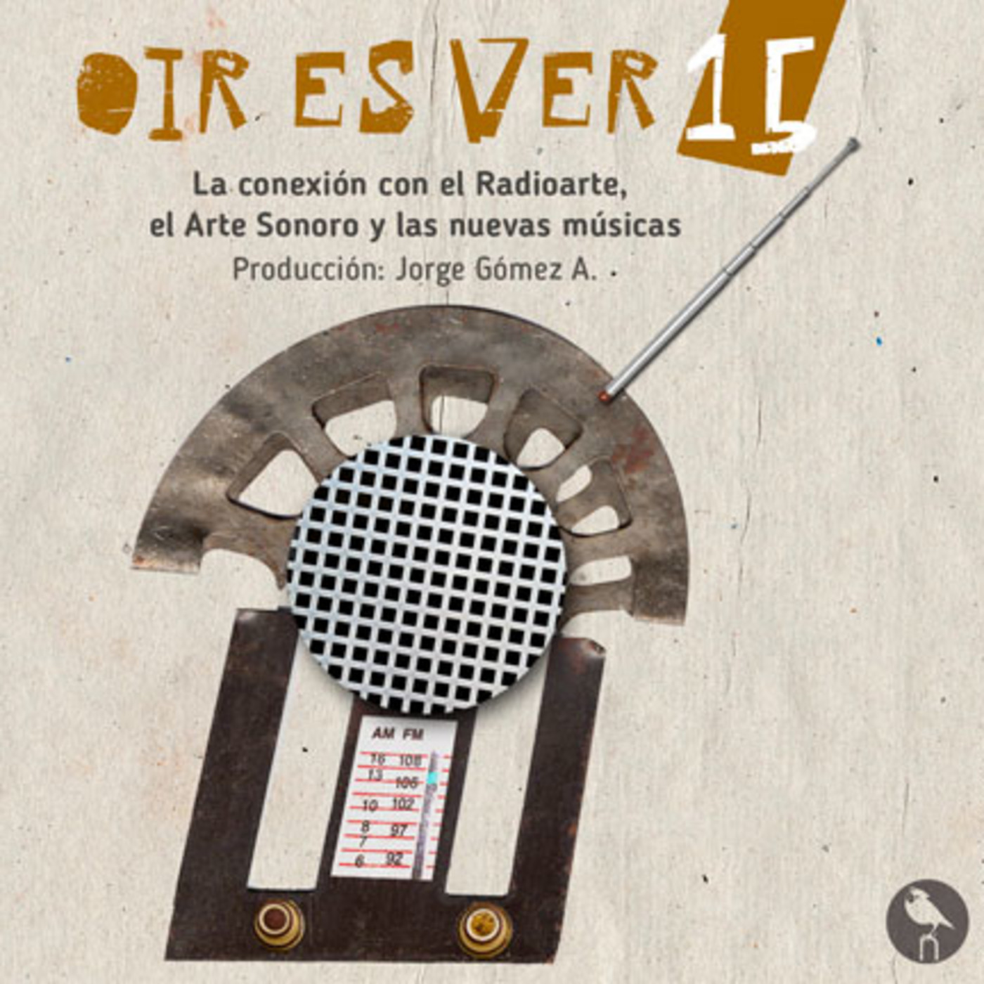 OÍR ES VER # 15. Jorge Gómez A.