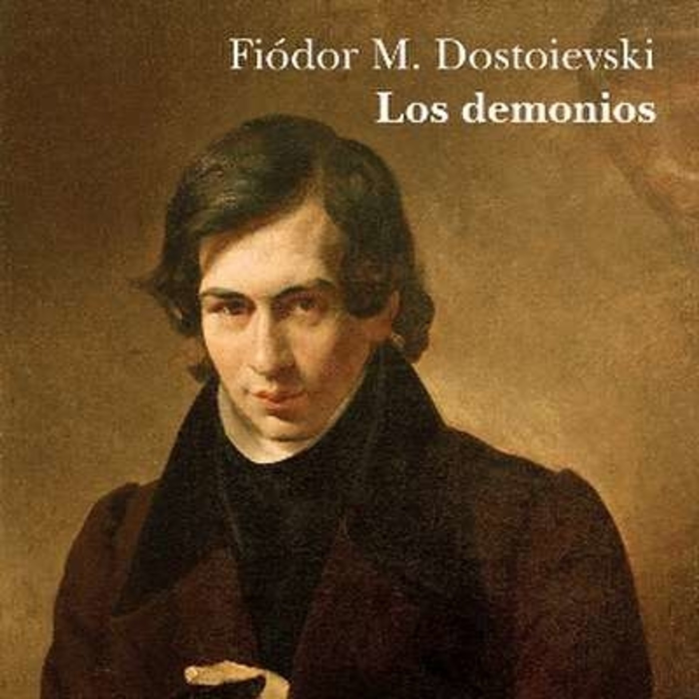 Los demonios, de Fiódor Dostoyevski (1872)