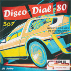 Disco Dial 80 Edición 367 (Primera parte)
